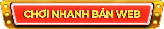 Chơi nhanh bản web